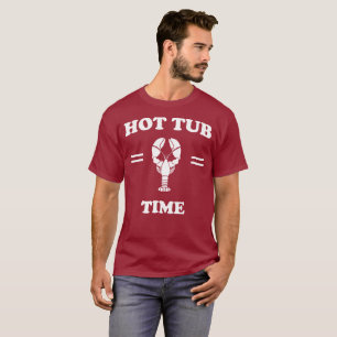 Camiseta Tiempo de la tina caliente con la langosta