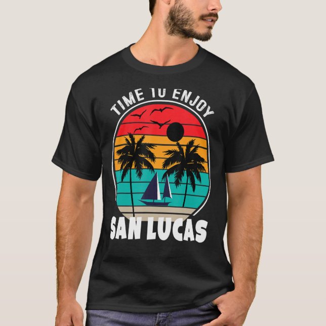 Camiseta Tiempo De Modo Vacay Para Disfrutar De San Lucas R (Anverso)