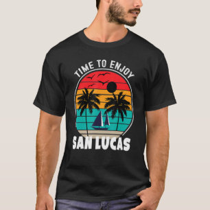 Camiseta Tiempo De Modo Vacay Para Disfrutar De San Lucas R