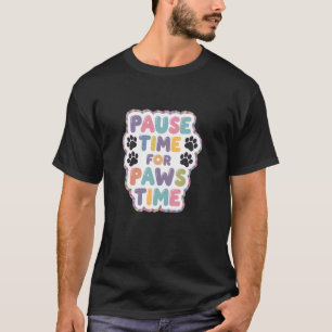 Camiseta Tiempo de pausa lindo para el tiempo de las patas