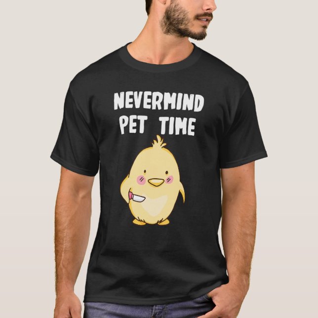 Camiseta Tiempo de pollo sin sentido (Anverso)