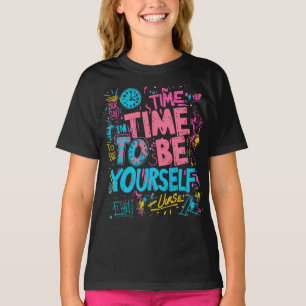 Camiseta Tiempo De Ser Tú Mismo - Inspiradoras Citas De Gra