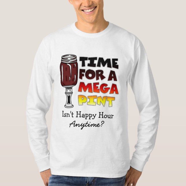 Camiseta Tiempo de una mega pinta | Hora feliz en cualquier (Anverso)