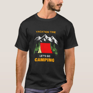 Camiseta Tiempo de vacaciones Vamos Camping Tent Outdoot