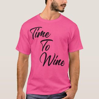 Camiseta Tiempo De Vino Gracioso Cita De Amante Del Vino