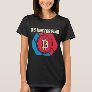 Camiseta Tiempo Para El Plan B Bitcoin Retro Btc Cryptocurr