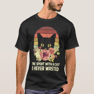 Camiseta Tiempo Pasado Con Un Gato Nunca Es Flor Desperdici