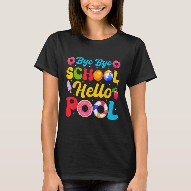 Camiseta Tiempo Verano Adiós Escuela Bye Bye Bye School Hel (Anverso)
