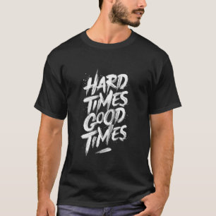 Camiseta Tiempos buenos