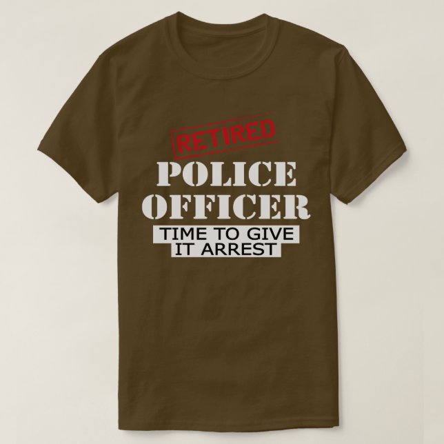 Camiseta Tiempos de los oficiales de policía retirados para (Diseño del anverso)