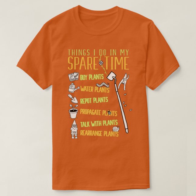 Camiseta Tiempos de repuesto Jardinería exitosa planta Love (Diseño del anverso)