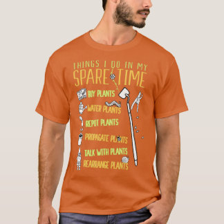 Camiseta Tiempos de repuesto Jardinería exitosa planta Love