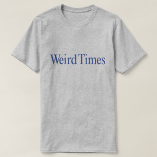 Camiseta Tiempos raros (tipo azul en gris)