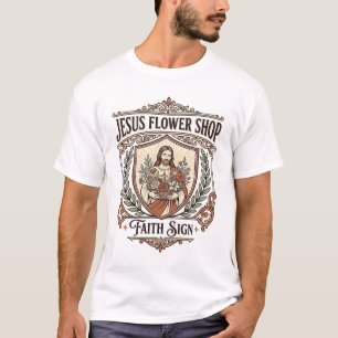 Camiseta Tienda de Flores Jesús Letrero de Fe Tienda de Flo