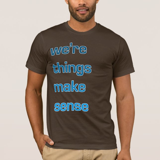 Camiseta Tiene más sentido (2 de 2) (Anverso)