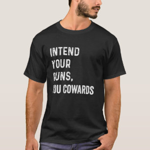 Camiseta Tienen previsto sus chistes cobardes divertido día
