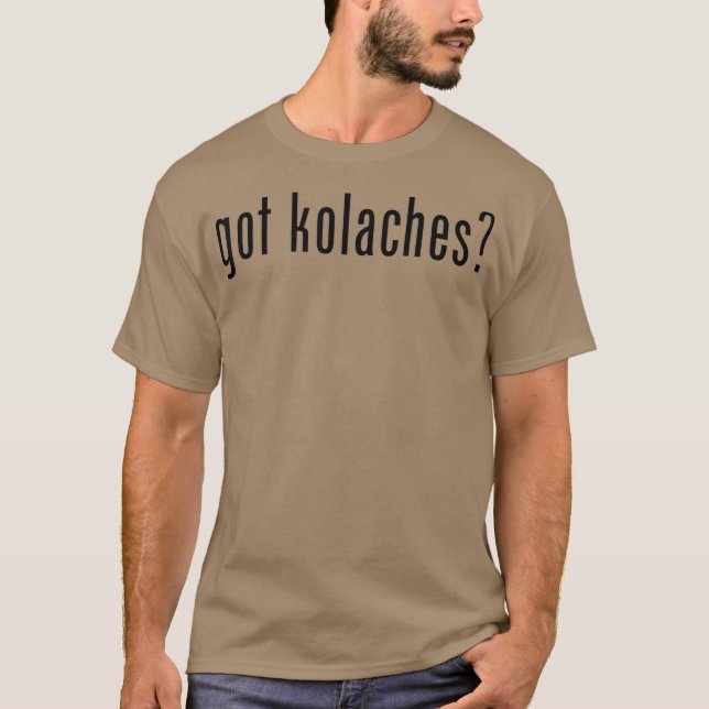 Camiseta Tienes a Kolaches Kolache Checo (Anverso)