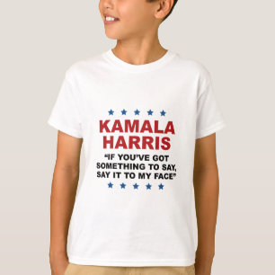 Camiseta Tienes Algo Que Decirle a Mi Cara Kamala H