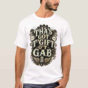 Camiseta Tienes el don de la charla con diseño steampunk
