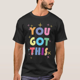 Camiseta Tienes Este Motivador Día De Pruebas Para El Profe