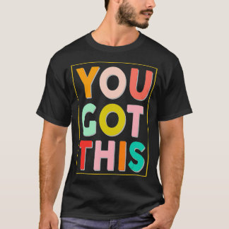 Camiseta Tienes este Motivat de trabajo docente en el Día d