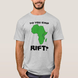 Camiseta ¿Tienes Incluso Rift? Meme de Levantamiento