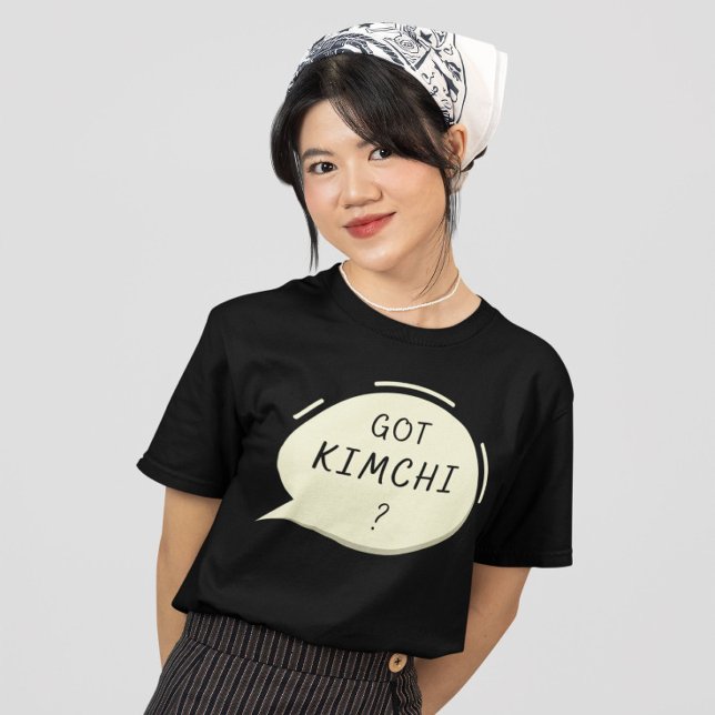 Camiseta ¿Tienes Kimchi ? (Subido por el creador)