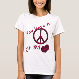 Camiseta Tienes paz para mis mujeres del corazón