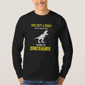 Camiseta Tienes Perro Bueno Eso Es Lindo Crío Mis Dinosauri