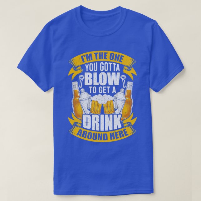 Camiseta Tienes Que Blow Bartending Bartender (Diseño del anverso)