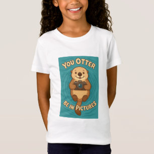 Camiseta Tienes que estar en las fotos: nutria marina amant