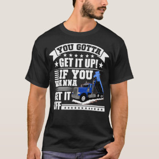 Camiseta Tienes Que Subirlo Si Quieres Que Se Lo Pon.