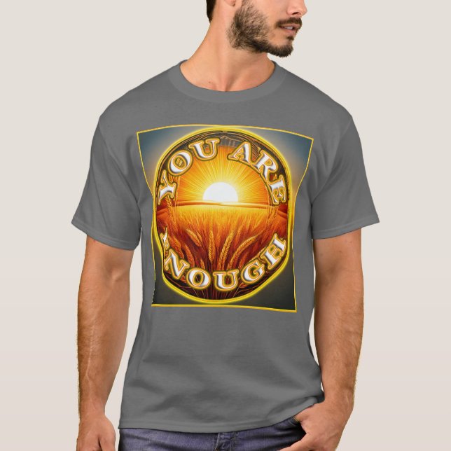Camiseta Tienes suficiente para que tus amigos sepan lo suf (Anverso)