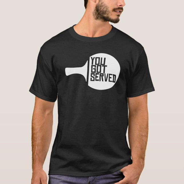 Camiseta Tienes Tenis De Mesa De Ping Pong (Anverso)