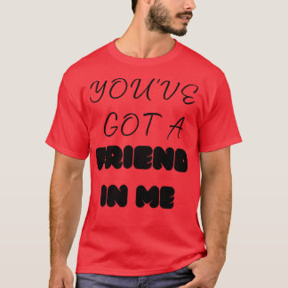Camiseta tienes un amigo en mí
