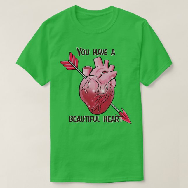 Camiseta Tienes un hermoso corazón (Diseño del anverso)