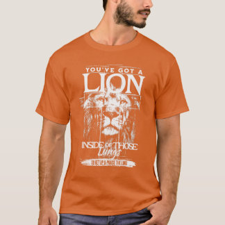 Camiseta Tienes un león dentro de esos pulmones Alaba al Se