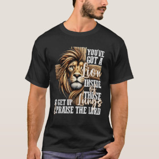 Camiseta Tienes un león dentro de esos pulmones cristiano