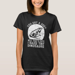 Camiseta Tienes un perro Bueno, eso es lindo Crío dinosauri