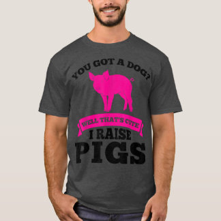 Camiseta tienes un perro lindo crio animales de criadores d
