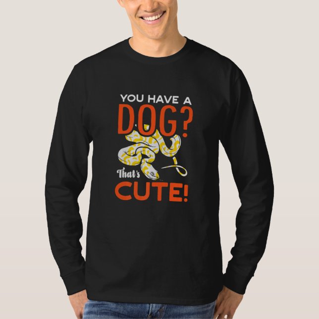 Camiseta Tienes un perro que es adorable Banana Ball Python (Anverso)
