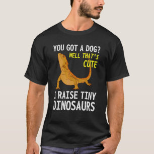Camiseta Tienes un perro que es lindo crio dinosaurios pequ