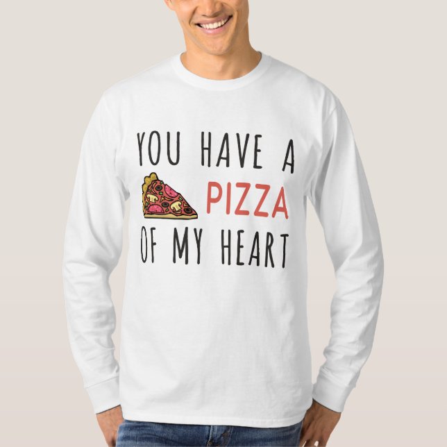 Camiseta Tienes una pizza de mi corazón (Anverso)