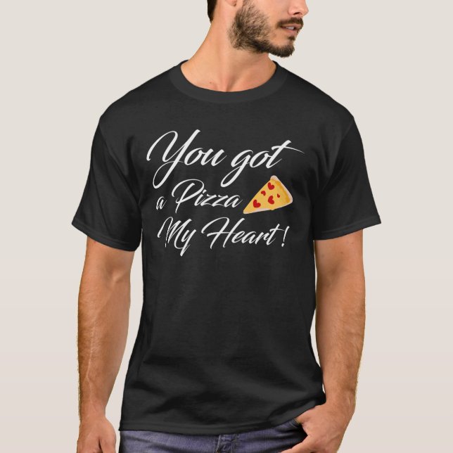 Camiseta Tienes una pizza mi corazón (Anverso)
