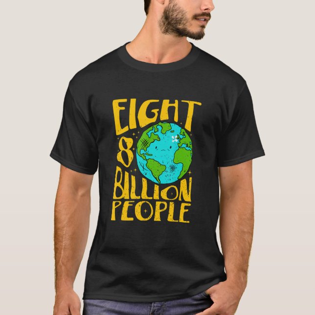 Camiseta Tierra 8.000 millones de personas Planeta Tierra P (Anverso)