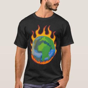 Camiseta Tierra ardiente: planeta en llamas, cambio climáti