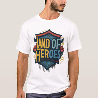 Camiseta Tierra de héroes