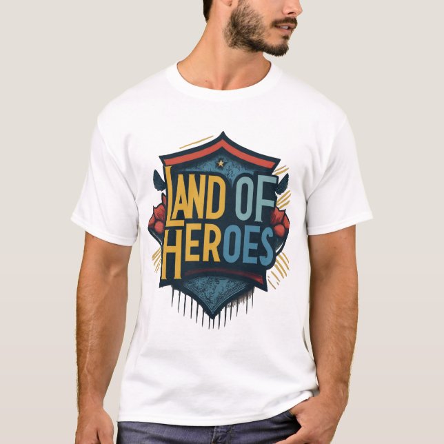 Camiseta Tierra de héroes (Anverso)