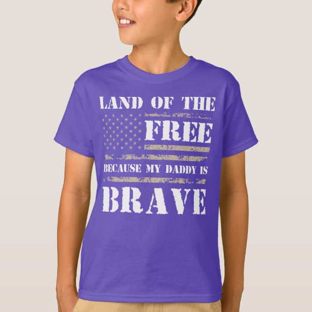 Camiseta Tierra De Los Libres Porque Mi Papi Es Valiente (Anverso)