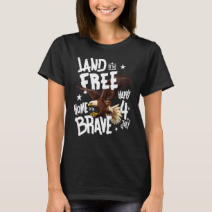 Camiseta Tierra Del Hogar Libre De Los Valientes Feliz 4 De